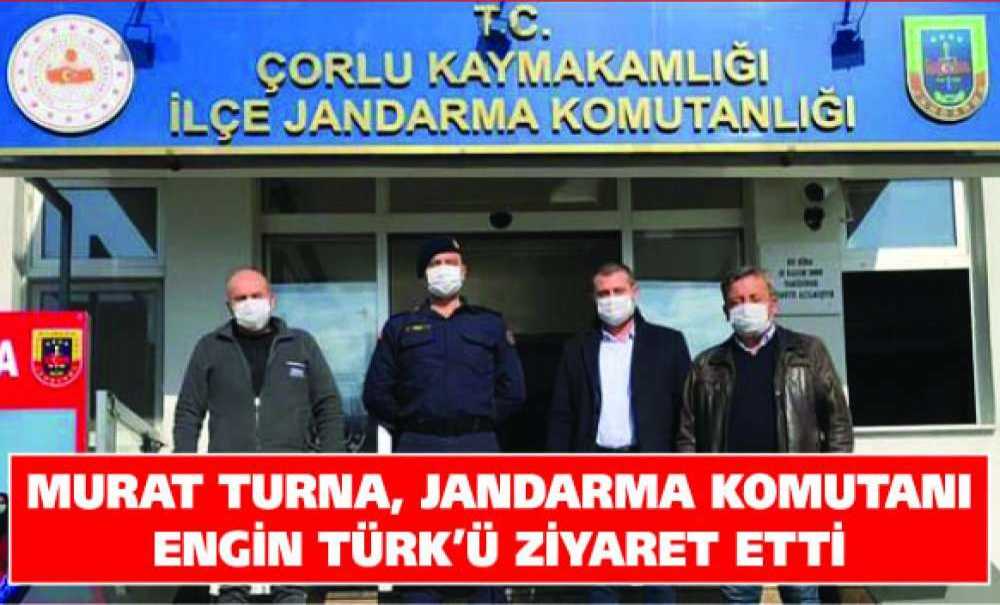 Murat Turna, Jandarma Komutanı Engin Türk'ü Ziyaret Etti