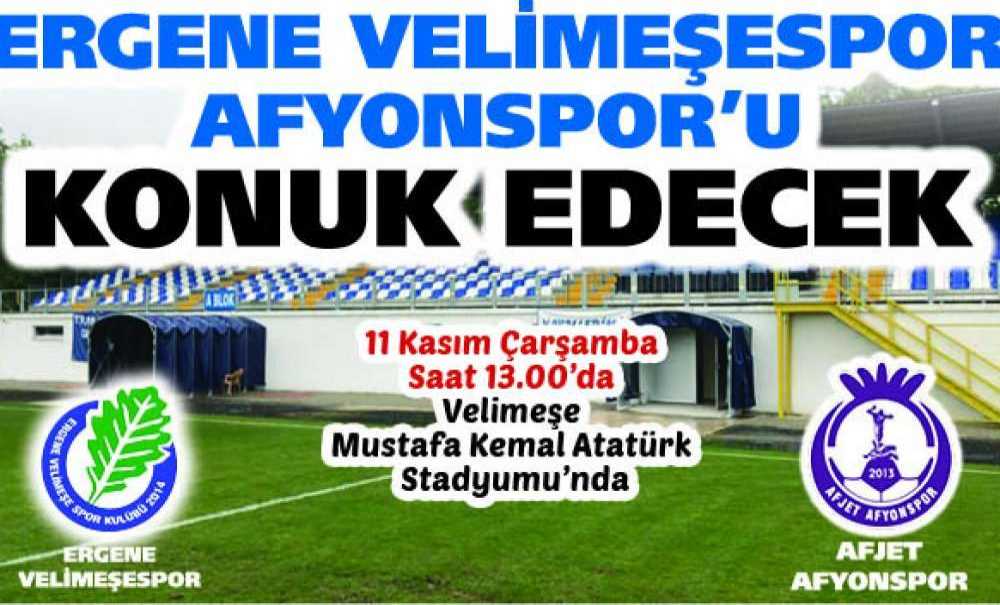 Ergene Velimeşespor Afyonspor'u Konuk Edecek