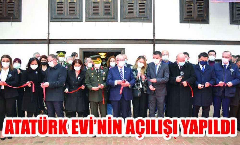 Atatürk Evi'nin Açılışı Yapıldı