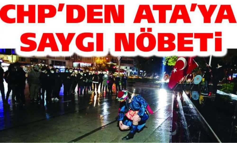 Chp'den Ata'ya Saygı Nöbeti