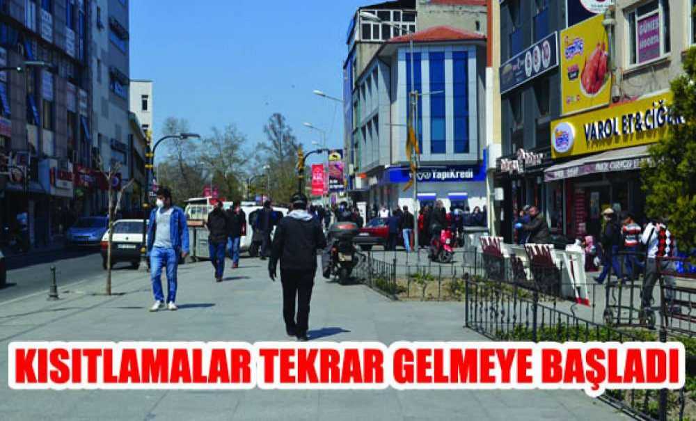 Kısıtlamalar Tekrar Gelmeye Başladı