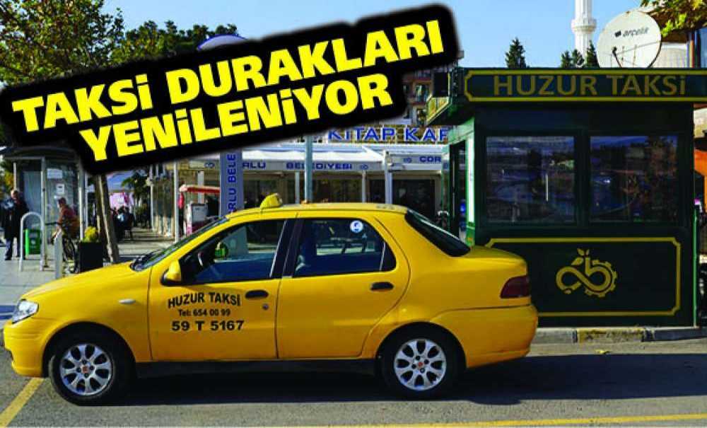 Taksi Durakları Yenileniyor