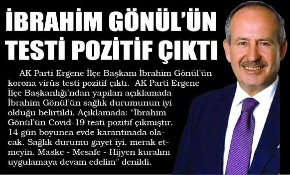 İbrahim Gönül'ün Testi Pozitif Çıktı