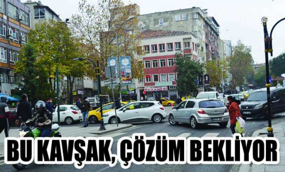 Bu Kavşak, Çözüm Bekliyor
