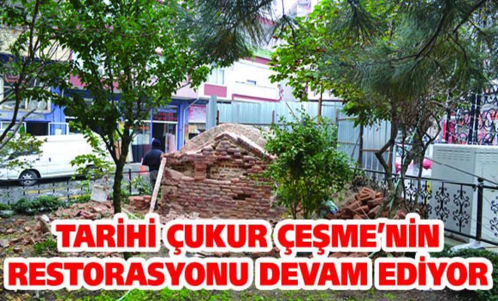 Tarihi Çukur Çeşme'nin Restorasyonu Devam Ediyor