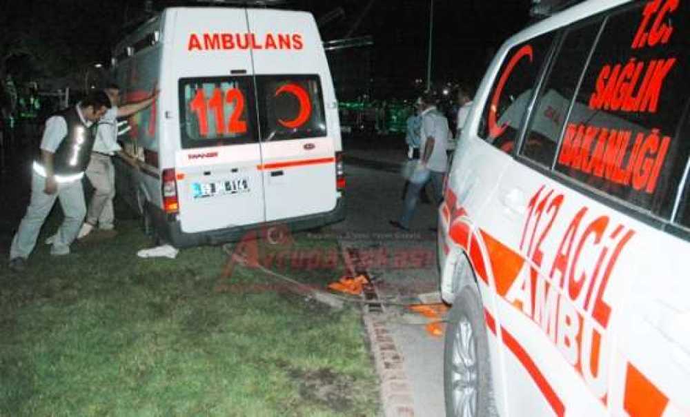 Ambulans İçin Ambulans Çağırdılar