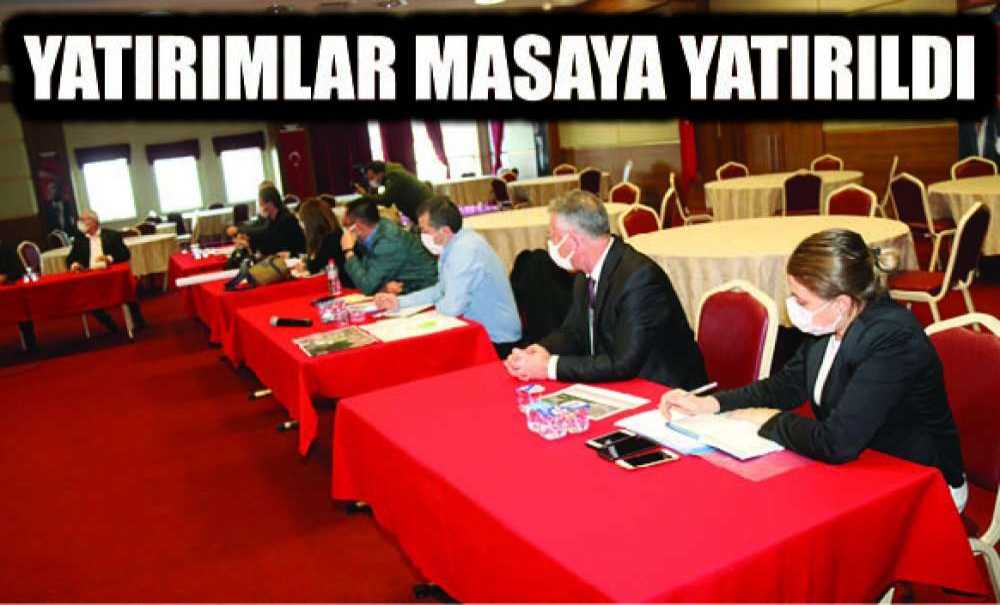 Yatırımlar Masaya Yatırıldı