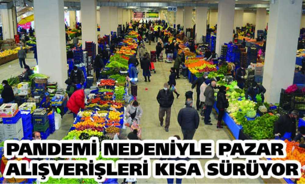 Pandemi Nedeniyle Pazar Alışverişleri Kısa Sürüyor