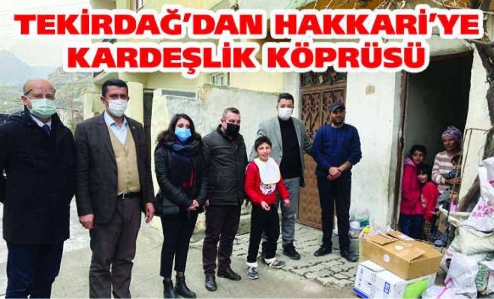Tekirdağ'dan Hakkari'ye Kardeşlik Köprüsü