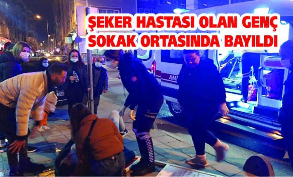 Şeker Hastası Olan Genç Sokak Ortasında Bayıldı