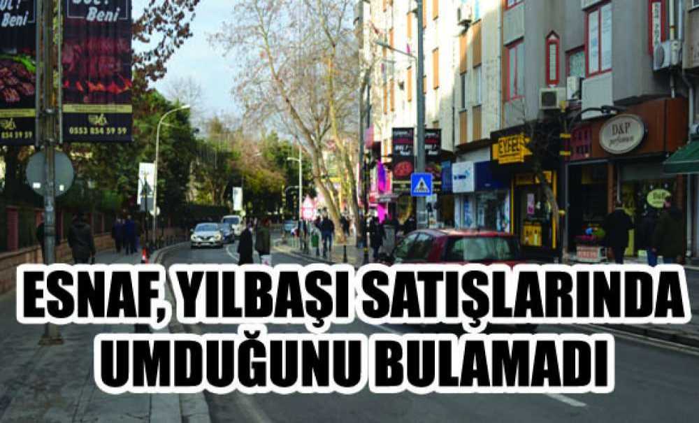 Esnaf, Yılbaşı Satışlarında Umduğunu Bulamadı