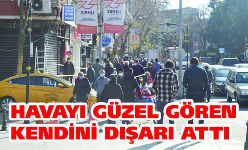 Havayı Güzel Gören Kendini Dışarı Attı
