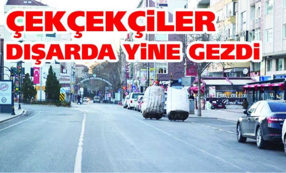Çekçekçiler Dışarda Yine Gezdi