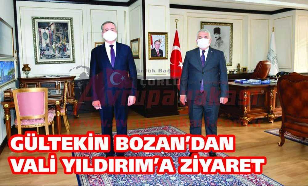 Gültekin Bozan'dan Vali Yıldırım'a Ziyaret