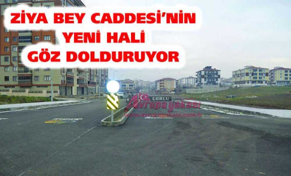 Ziya Bey Caddesi'nin Yeni Hali Göz Dolduruyor