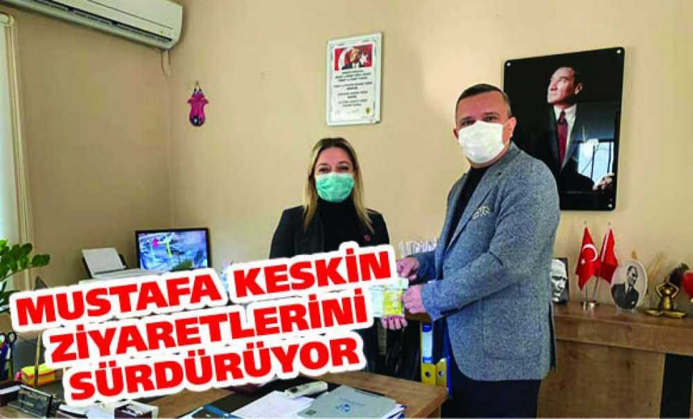 Mustafa Keskin Ziyaretlerini Sürdürüyor