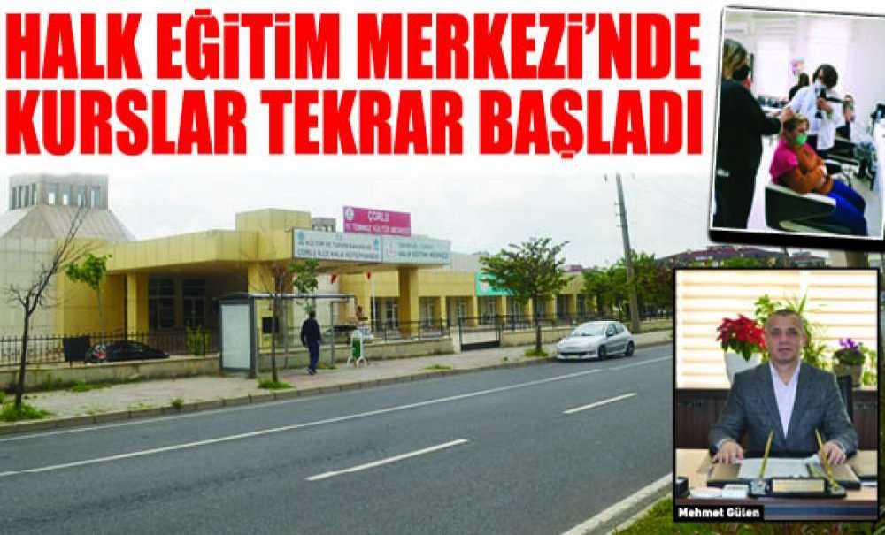 Halk Eğitim Merkezi'nde Kurslar Tekrar Başladı