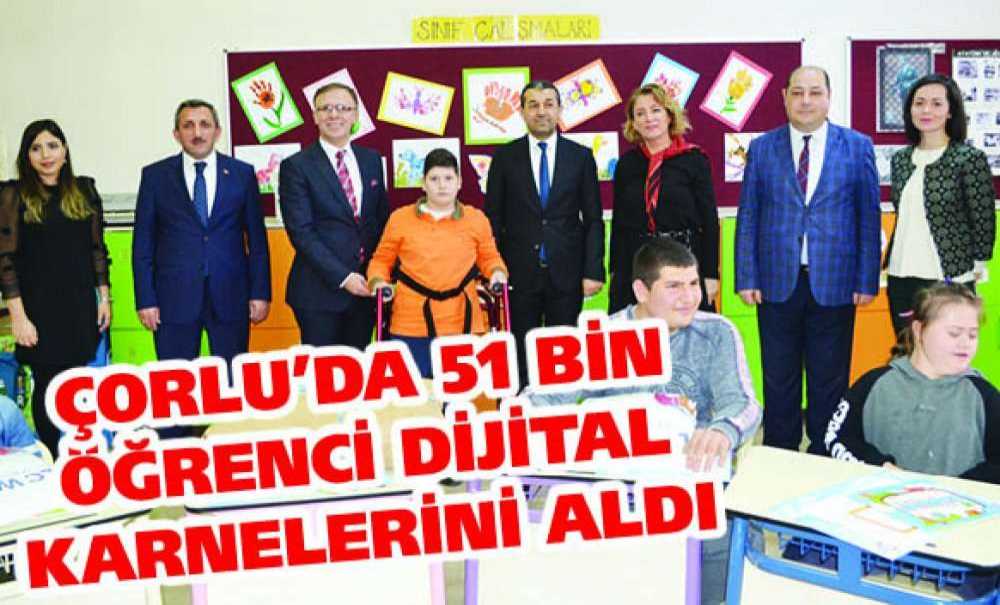 Çorlu'da 51 Bin Öğrenci Dijital Karnelerini Aldı