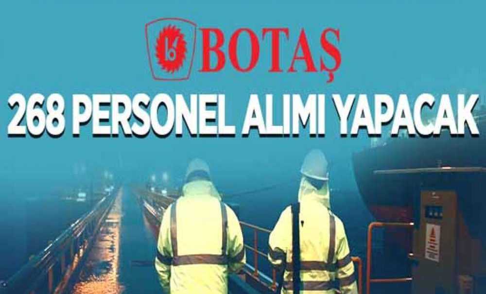 Botaş Genel Müdürlüğü 268 Personel Alacak