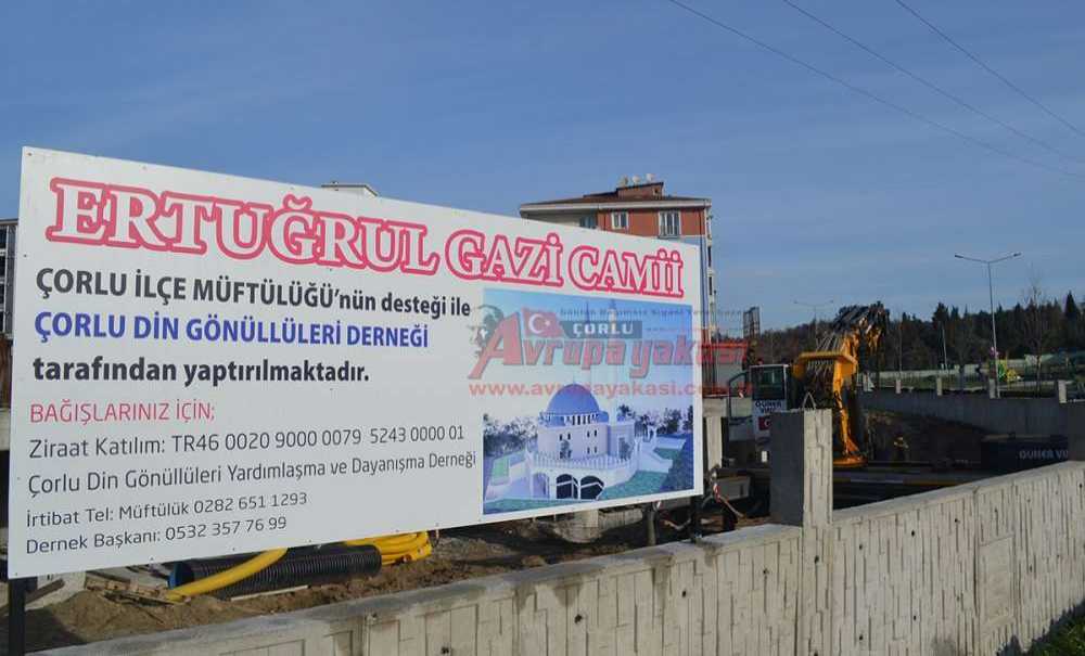 Ertuğrul Gazi Camii'nin İnşaatı Tüm Hızıyla Sürüyor