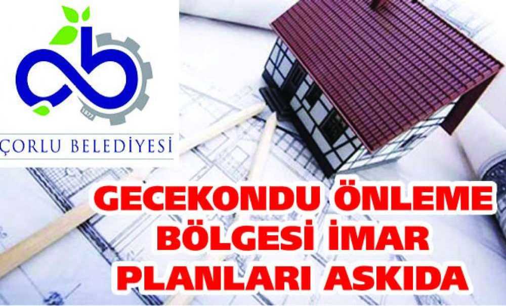 Gecekondu Önleme Bölgesi İmar Planları Askıda