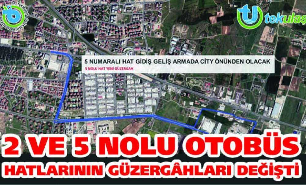 2 Ve 5 Nolu Otobüs Hatların Güzergâhları Değişti