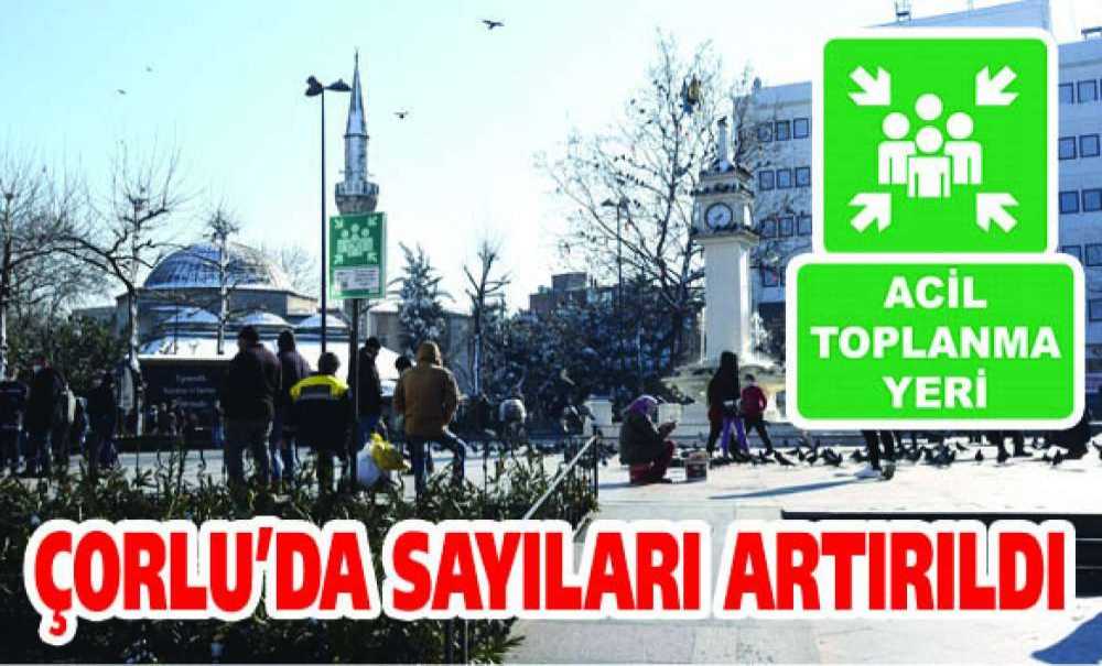 Çorlu'da Sayıları Artırıldı