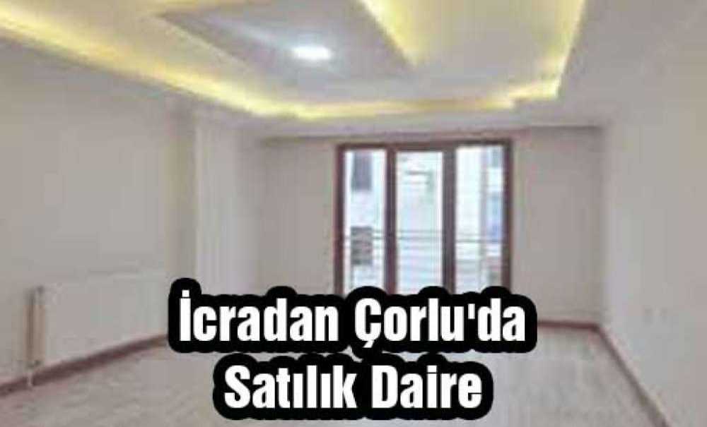 İcradan Çorlu'da Satılık Daire