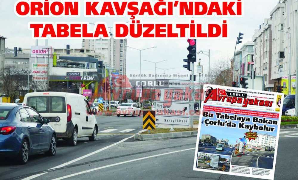 Orion Kavşağı'ndaki Tabela Düzeltildi