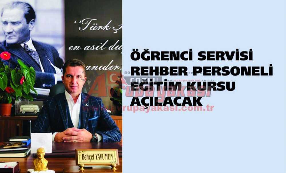 Öğrenci Servisi Rehber Personeli Eğitim Kursu Açılacak