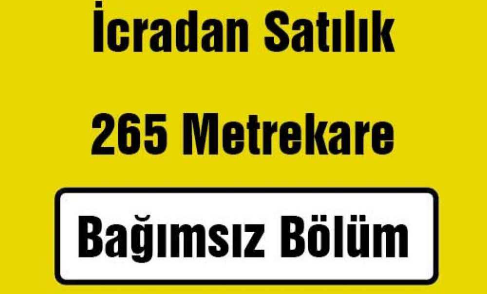 İcradan Satılık 265 Metrekare Bağımsız Bölüm