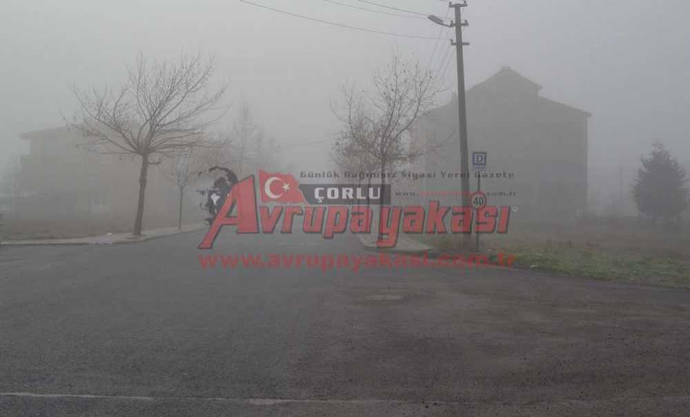 Çorlu'da Sis Etkili Oldu