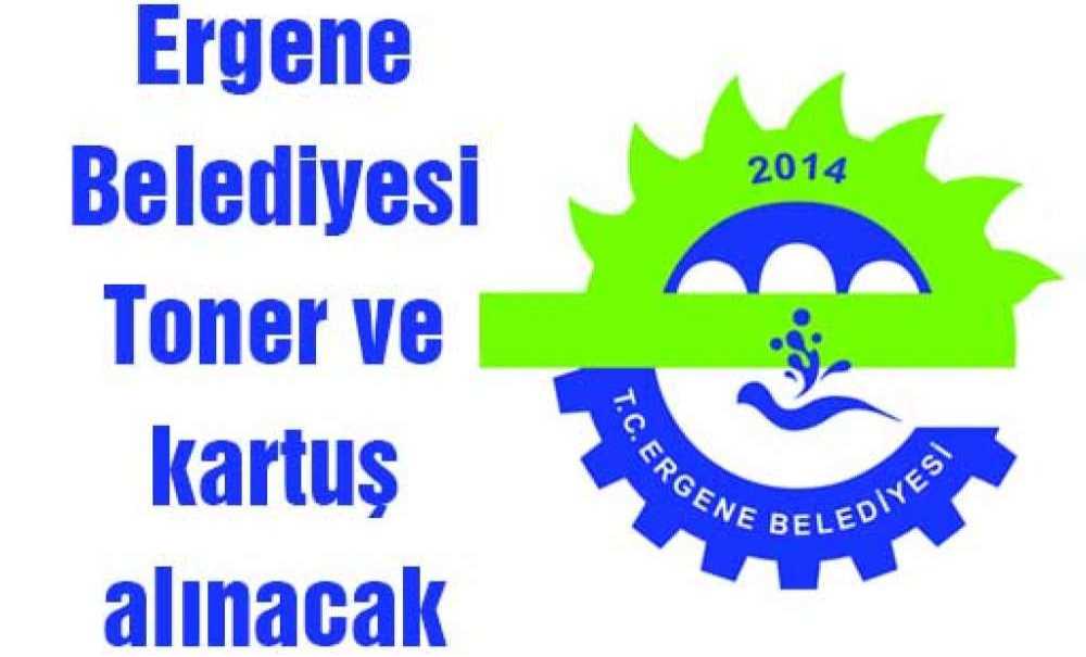Ergene Belediyesi Toner Ve Kartuş Alınacak