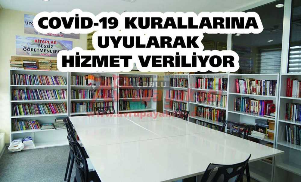 Covid-19 Kurallarına Uyularak Hizmet Veriliyor
