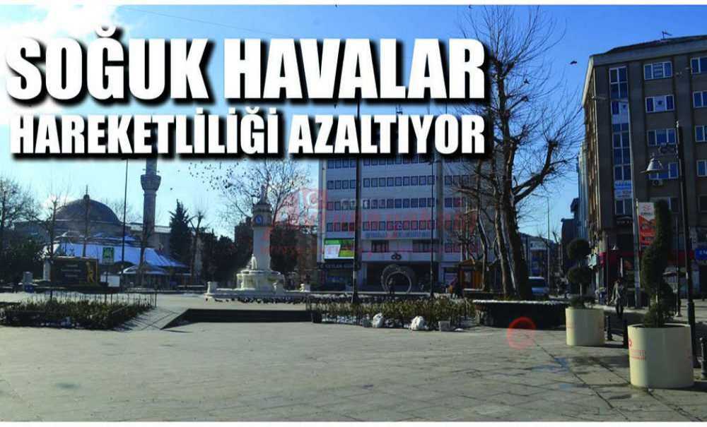 Soğuk Havalar Hareketliliği Azaltıyor