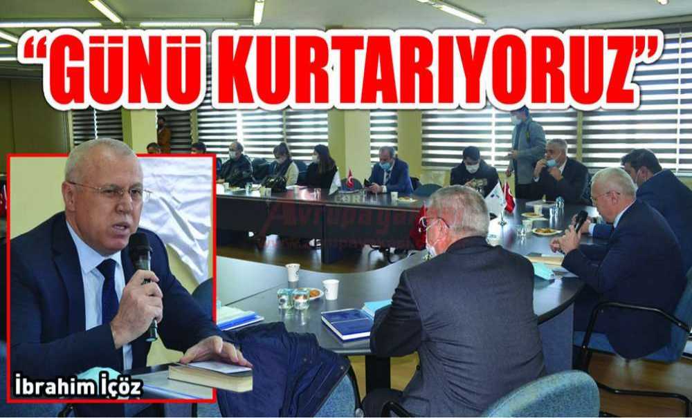 Teski Genel Müdürü İbrahim İçöz; “Günü Kurtarıyoruz”