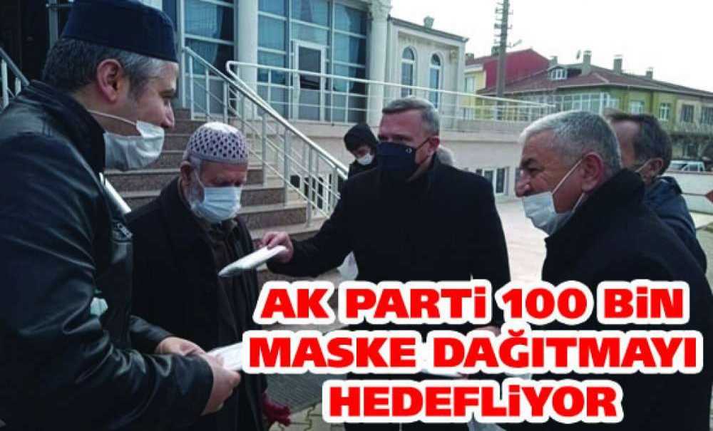 Ak Parti 100 Bin Maske Dağıtmayı Hedefliyor