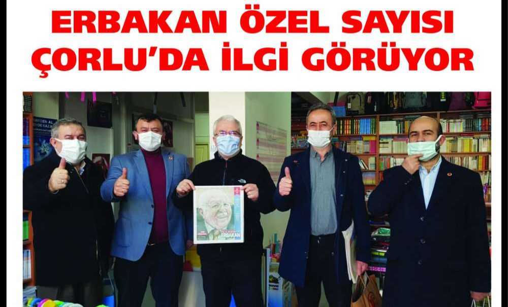 Erbakan Özel Sayısı Çorlu'da İlgi Görüyor