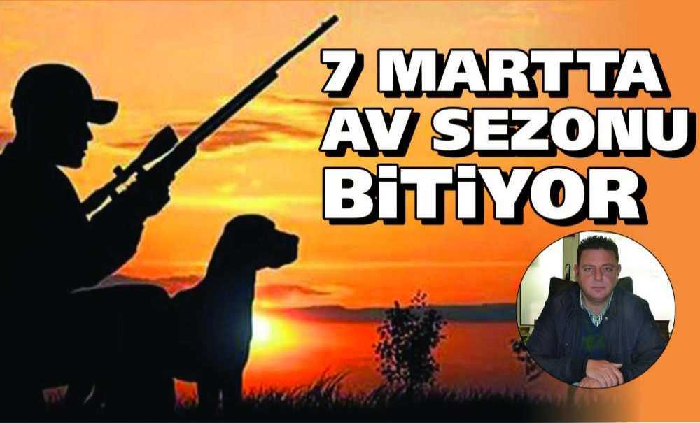 7 Martta Av Sezonu Bitiyor