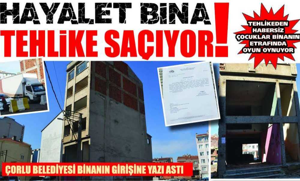 Hayalet Bina Tehlike Saçıyor!!!