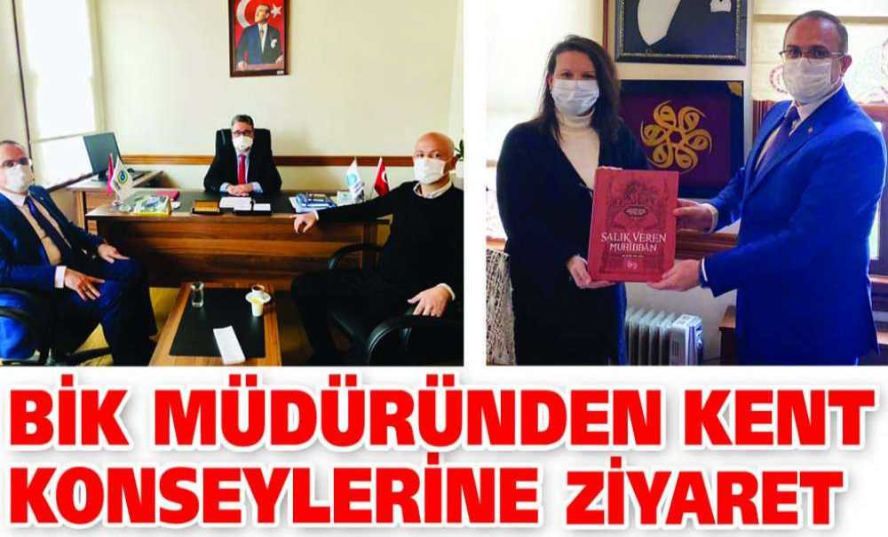 Bik Müdüründen Kent Konseylerine Ziyaret