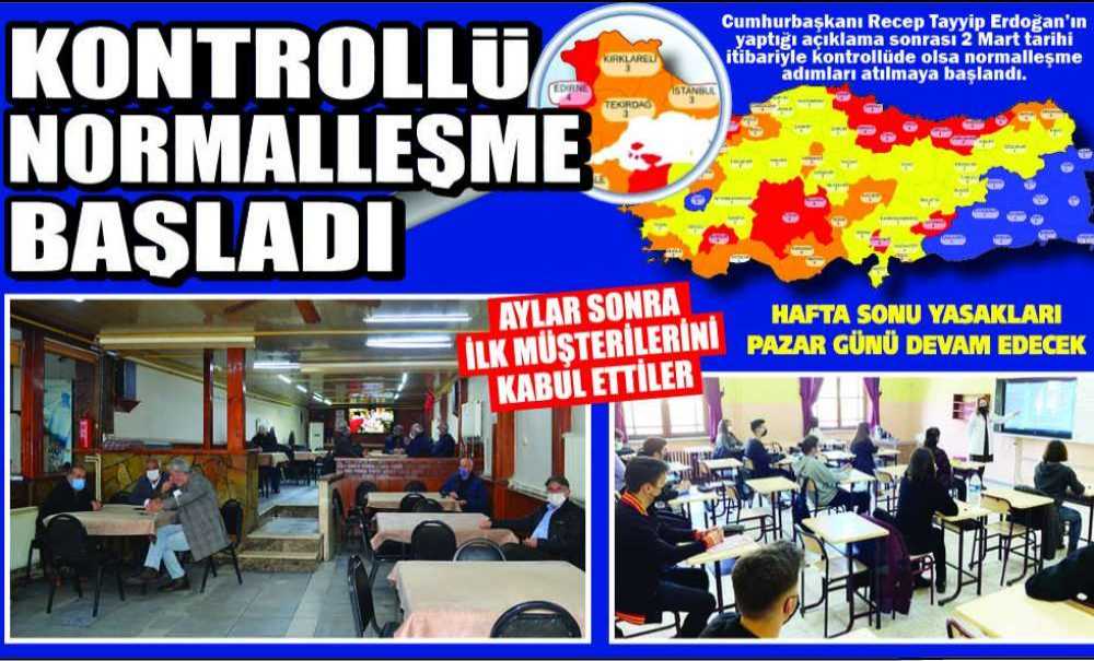 Kontrollü Normalleşme Başladı