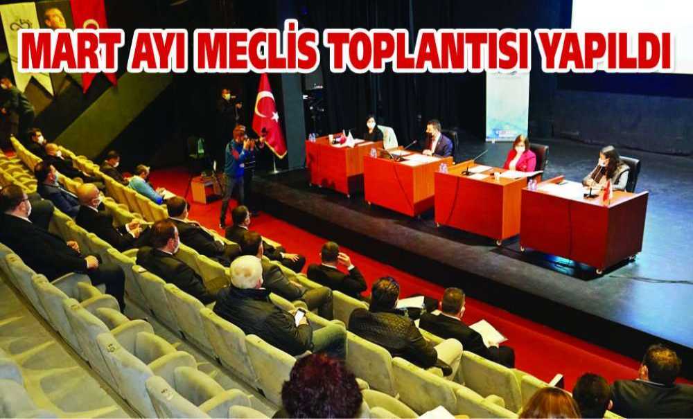 Mart Ayı Meclis Toplantısı Yapıldı