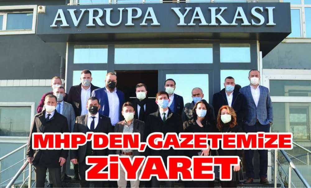 Mhp'den, Gazetemize Ziyaret