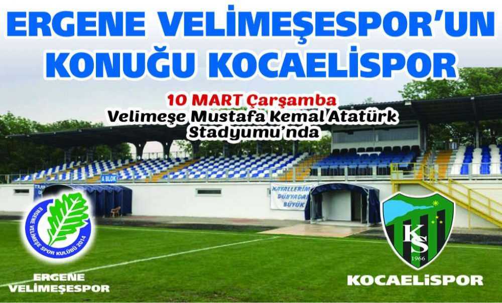 Ergene Velimeşespor'un Konuğu Kocaelispor