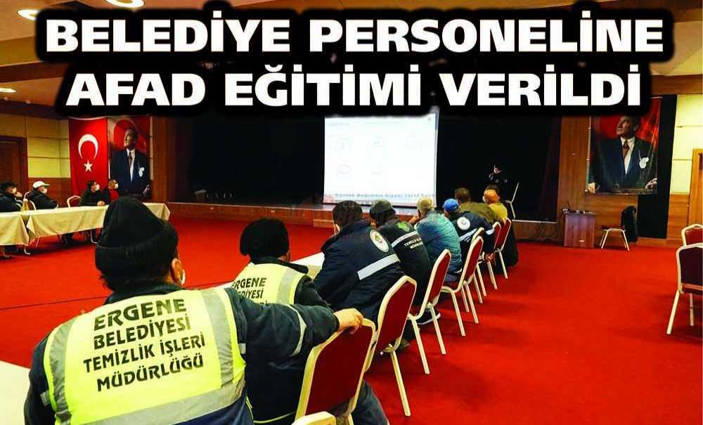 Belediye Personeline Afad Eğitimi Verildi