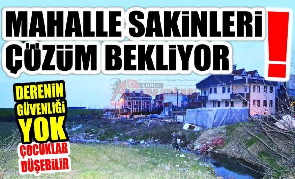 Mahalle Sakinleri Çözüm Bekliyor