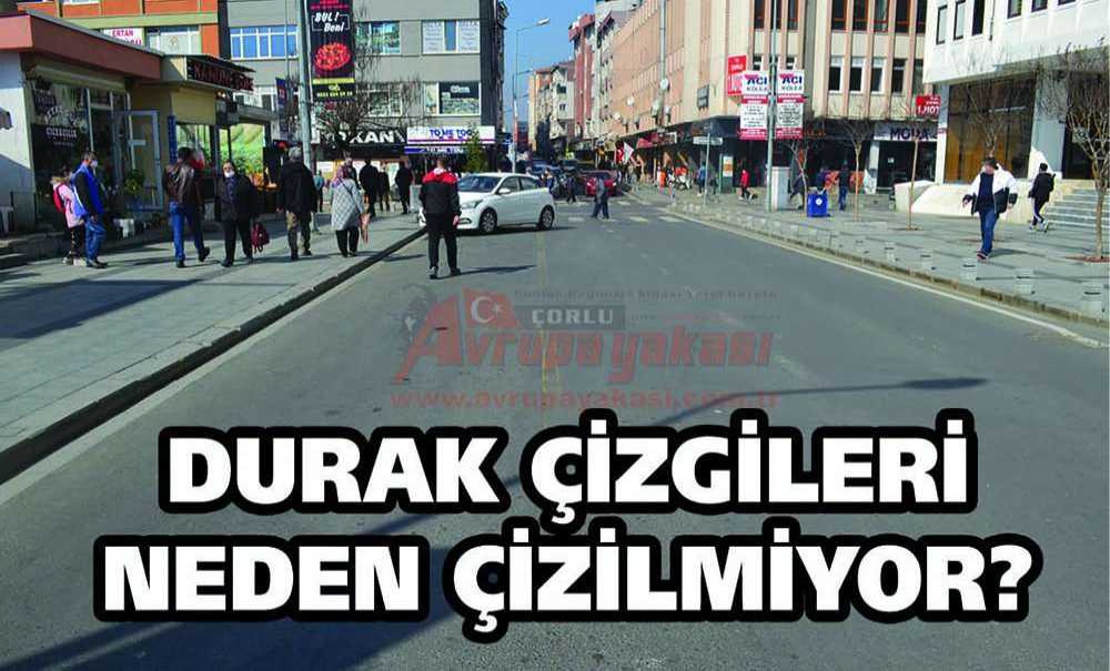 Durak Çizgileri Neden Çizilmiyor?