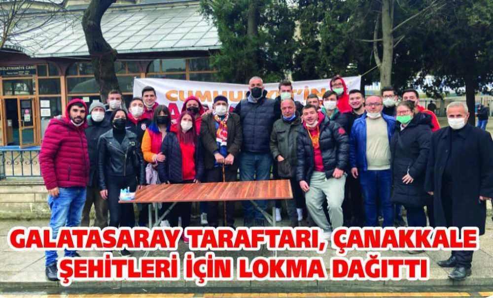 Galatasaray Taraftarı, Çanakkale Şehitleri İçin Lokma Dağıttı