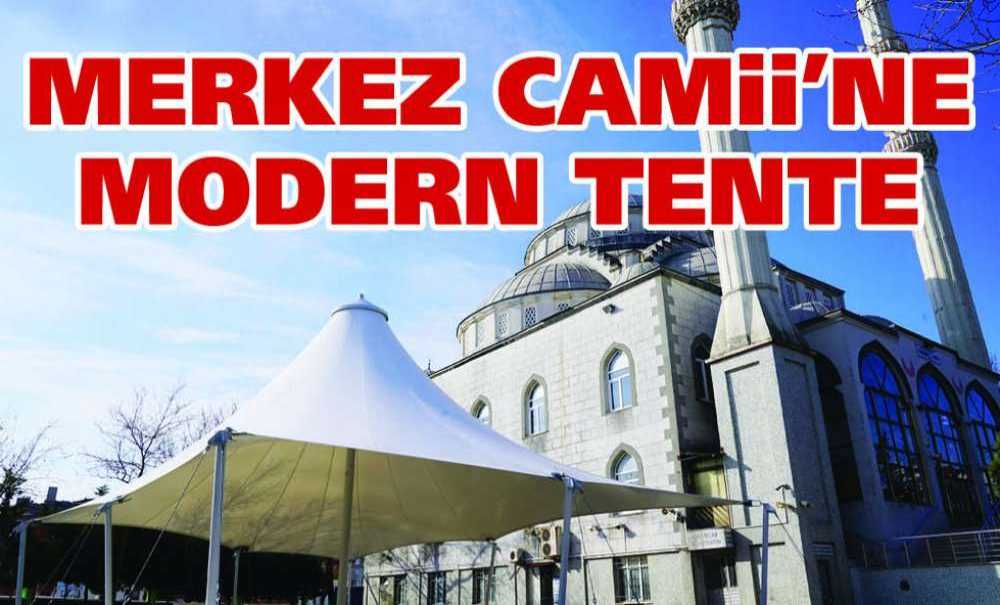 Merkez Camii'ne Modern Tente
